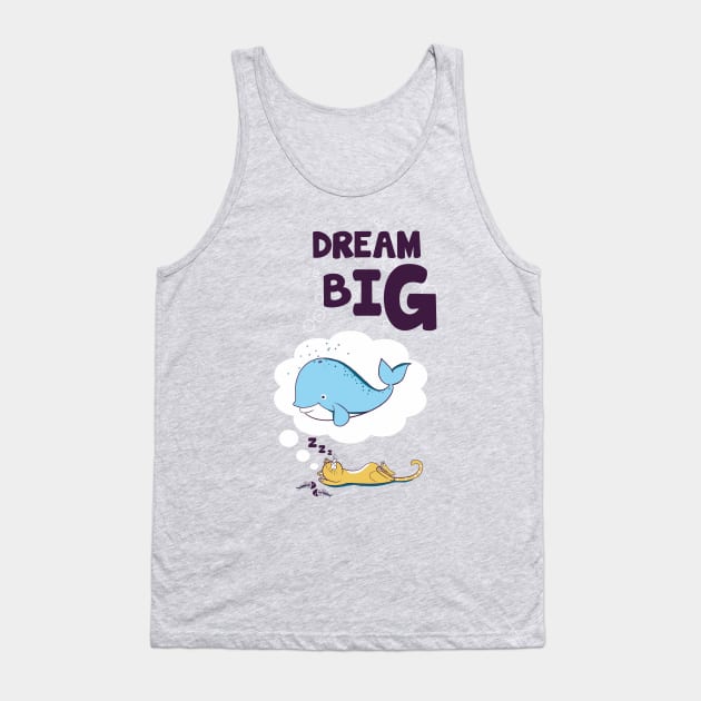 dream big Tank Top by bandy